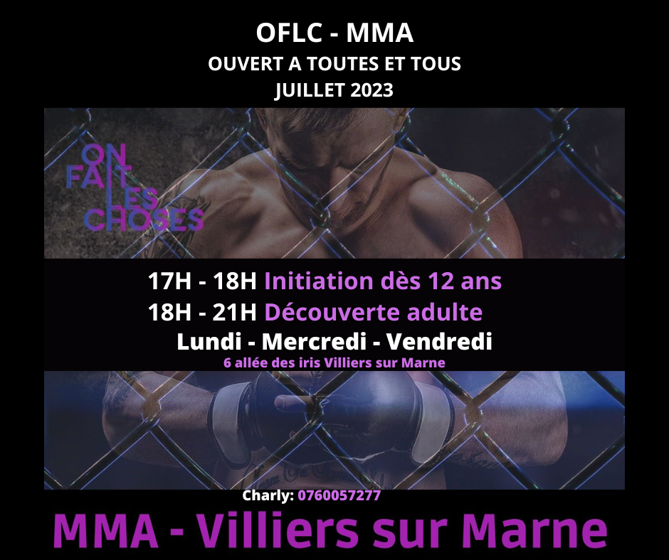 Affiche MMA donnant les jours d'ouverture du club durant l'été 2023. Soit les lundi mercedi et vendredi a partir de 17h pour les plus jeunes et 18h pour les adultes
